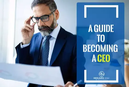 How to Become a CEO