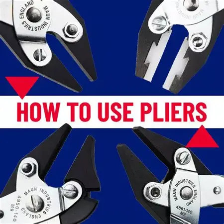 How to Use a Pliers