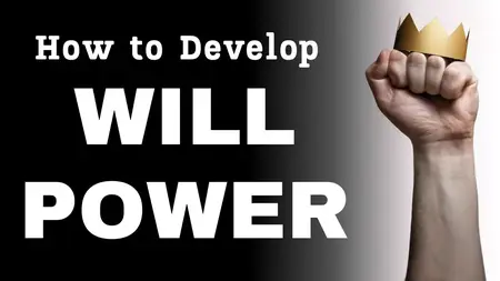 How to Develop a Stronger Willpower
