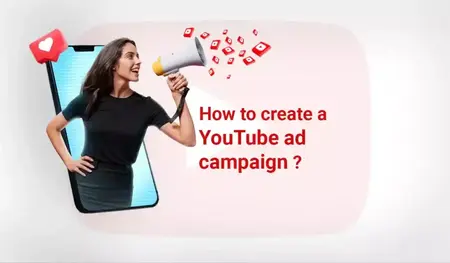 How to Create a YouTube Ad Campaign