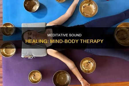 How to Meditate with Sound